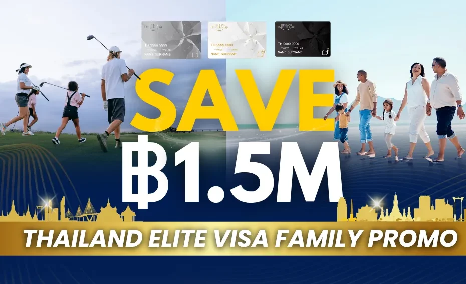Thai Elite Visa Family Promotion